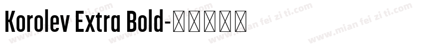Korolev Extra Bold字体转换